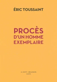 Procès d'un homme exemplaire