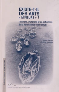 Existe-t-il des arts "mineurs" ?