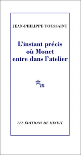 L'instant précis où Monet entre dans l'atelier