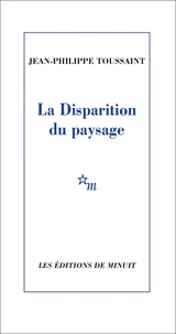 La Disparition du paysage