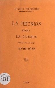 La Réunion dans la guerre : 1939-1945