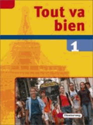 Tout va bien 1. Band 1. 7. Schuljahr - Lehrwerk für den Französischunterricht.