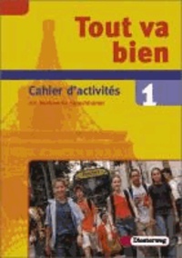 Tout va bien 1. Arbeitsheft. 7. Schuljahr. Inkl. CD-ROM - Lehrwerk für den Französischunterricht.