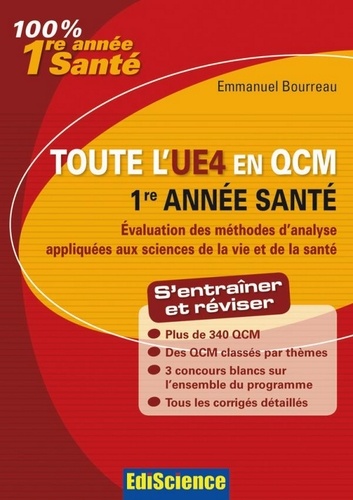 Toute l'UE4 en QCM, 1re année Santé - Mathématiques, Biostatistiques.