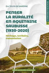 Penser la ruralité en Aquitaine. Saubusse (1930-2020)