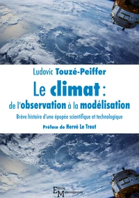 Le climat : de l'observation à la modélisation