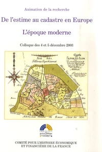 De l'estime au cadastre en Europe