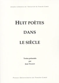 Huit poètes dans le siècle