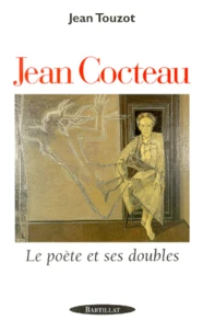 Jean Cocteau. Le Poete Et Ses Doubles