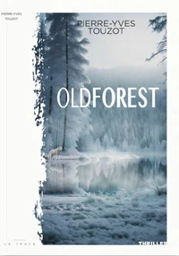 Oldforest Tome 1
