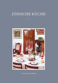 Tova Aran-Friedman - Jüdische Küche.