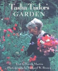 Tovah Martin - Tasha Tudor's Garden.