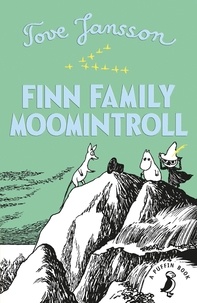 Tove Jansson - Finn Family Moomintroll.