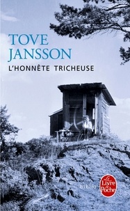 Tove Jansson - L'Honnête Tricheuse.