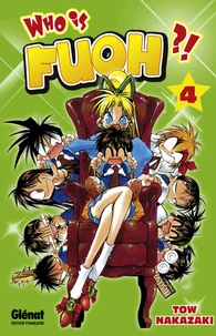 Who is Fuoh ? Tome 4