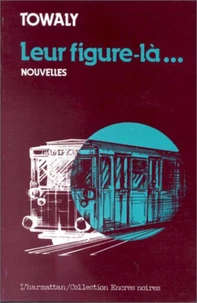 Leur figure là...