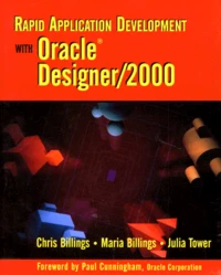 Rapid Application Development With Oracle Designer/2000. Edition En Anglais
