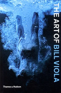 The Art of Bill Viola