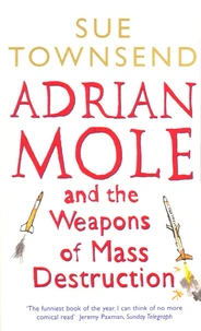 Adrian Mole and the Weapons of Mass Destruction