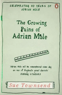 The growing Pains of Adrian Mole