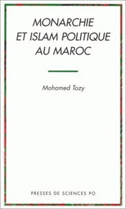 Monarchie et islam politique au Maroc