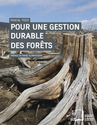 Pour une gestion durables des forêts