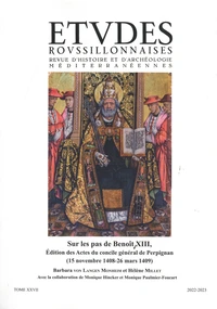Sur les pas de Benoît XIII, édition des Actes du concile de Perpignan (15 novembre 1408-26 mars 1409)