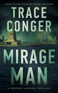  Trace Conger - Mirage Man - Connor Harding, #2.