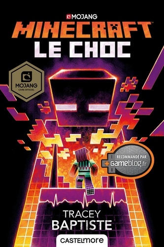 Le Choc. Minecraft officiel, T2