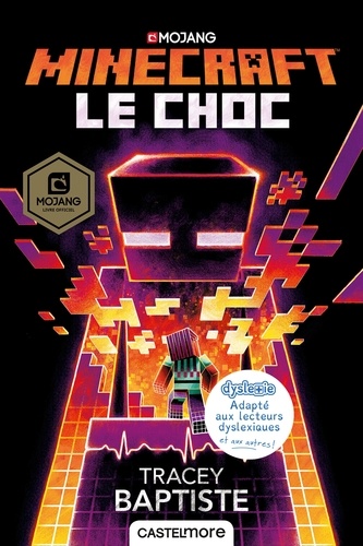 Le Choc (version dyslexique). Minecraft officiel, T2