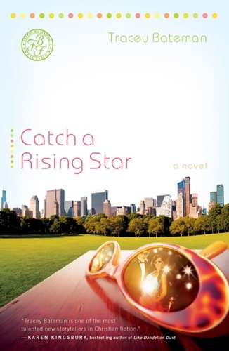 Catch a Rising Star. A Novel