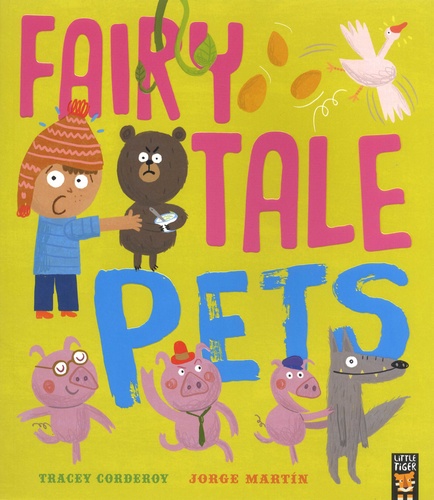 Tracey Corderoy et Jorge Martin - Fairy Tale Pets.