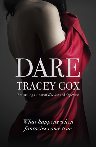 Dare. What happens when fantasies come true