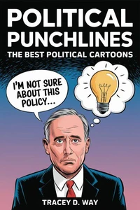Political Punchlines: The Best Political Cartoons