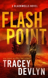  Tracey Devlyn - Flash Point - Steele Ridge: The Blackwells, #1.
