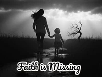 Faith is Missing