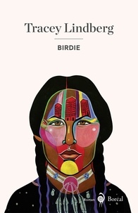 Tracey Lindberg - Birdie.