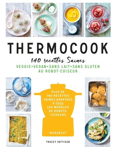 Tracey Pattison - Thermocook - 140 recettes saines.