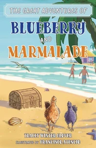 The Great Adventures of Blueberry and Marmalade