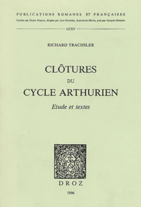 Clotures Du Cycle Arthurien Etudes Et Textes