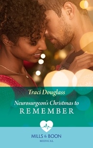 Traci Douglass - Neurosurgeon's Christmas To Remember.