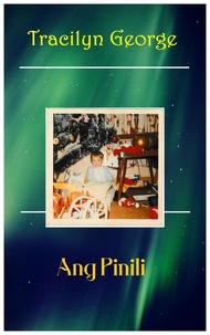  Tracilyn George - Ang Pinili - Memoirs.