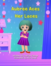 Tracilyn George - Aubree Aces Her Laces.