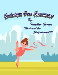  Tracilyn George - Emberlynn Does Gymnastics.
