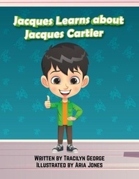 Téléchargements de livres audio mp3 gratuits Jacques Learns about Jacques Cartier 9798227101112 en francais par Tracilyn George