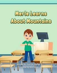 Livres de téléchargement audio en anglais gratuits Merle Learns About Mountains (Litterature Francaise) 9798230425557