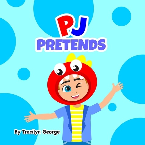  Tracilyn George - PJ Pretends.