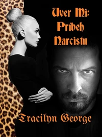 Uver Mi: Príbeh Narcistu