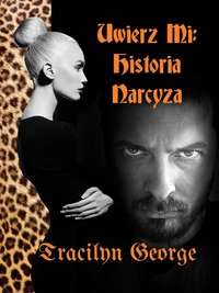 Uwierz Mi: Historia Narcyza