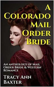 A Colorado Mail Order Bride